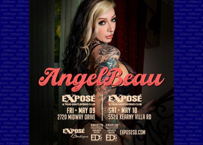 ANGEL BEAU FEATURING AT BOTH EXPOSÉ GENTLEMEN’S CLUBS SAN DIEGO