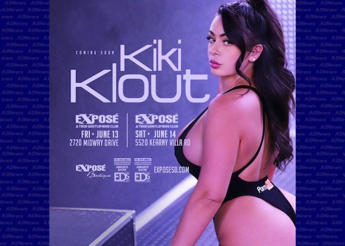 KIKI KLOUT FEATURING AT BOTH EXPOSÉ GENTLEMEN’S CLUBS SAN DIEGO