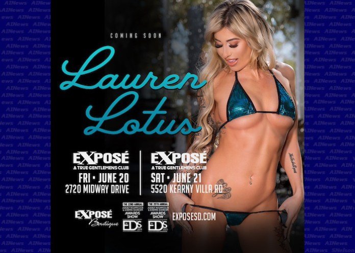 LAUREN LOTUS FEATURING AT BOTH EXPOSÉ GENTLEMEN’S CLUBS SAN DIEGO