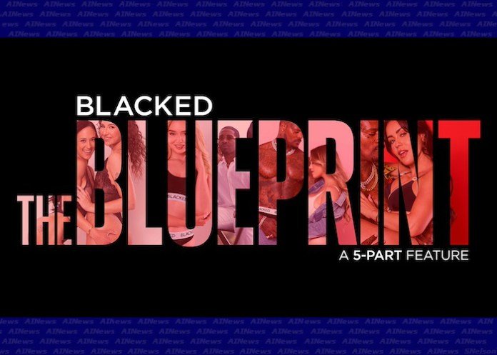Jason Luv Leads All-Star Cast in BLACKED.com’s New Feature The Blueprint
