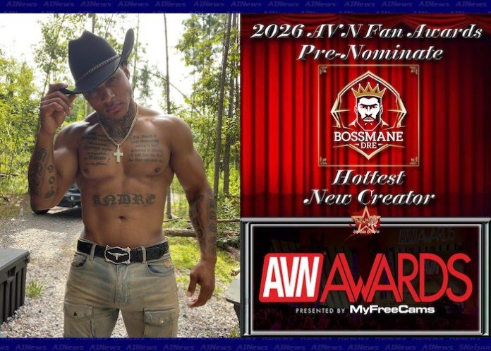 Bo$$mane Dre Pursues His First AVN Fan Awards Nominations