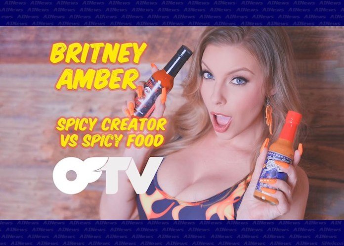 Britney Amber Brings Spicy Creator Vs Spicy Food To OFTV