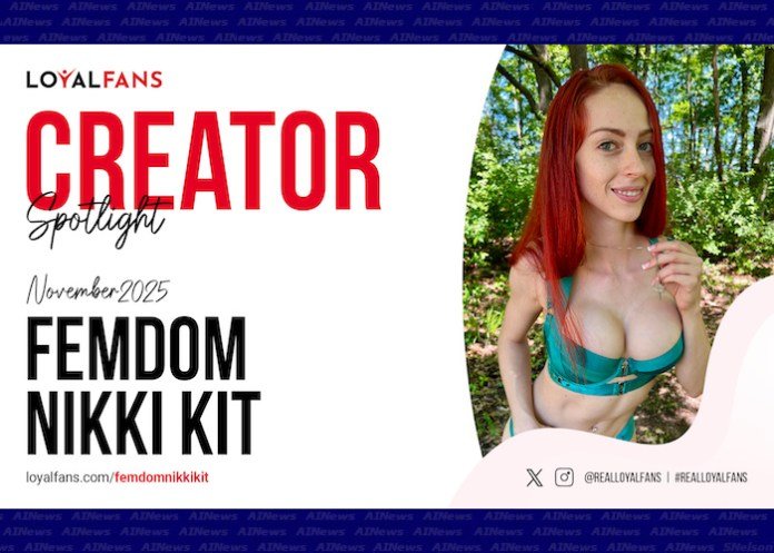 FemDomNikkiKit Named LoyalFans’ Featured Creator for November
