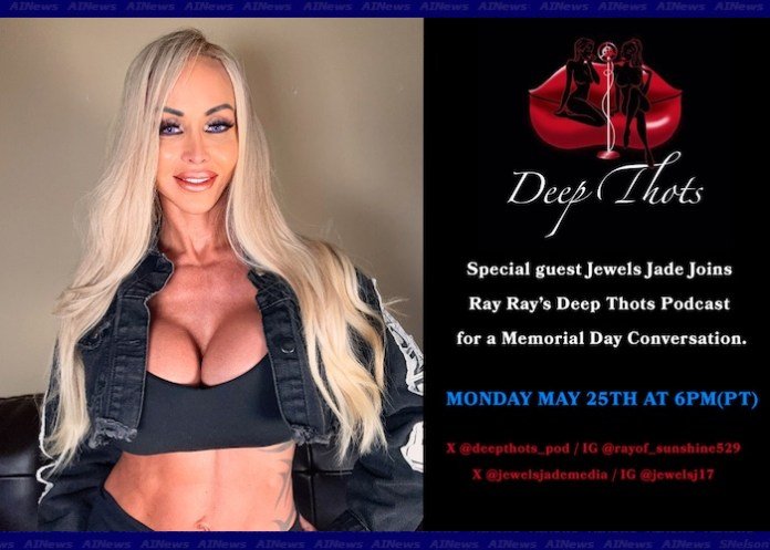 Jewels Jade Joins Ray Ray’s Deep Thots Podcast for a Memorial Day Conversation.